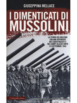 I dimenticati di Mussolini....