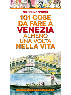 101 cose da fare a Venezia ...