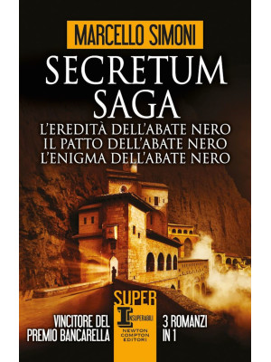 Secretum Saga: L'eredità dell'abate nero-Il patto dell'abate nero-L'enigma dell'abate