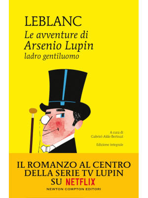 Le avventure di Arsenio Lupin, ladro gentiluomo. Ediz. integrale