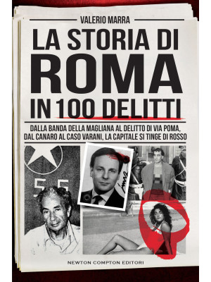 La storia di Roma in 100 de...