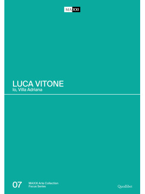 Luca Vitone. Io, Villa Adri...