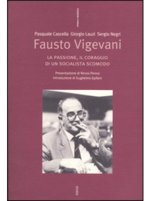 Fausto Vigevani. La passion...