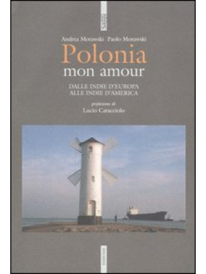 Polonia mon amour. Dalle In...