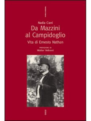 Da Mazzini al Campidoglio. ...