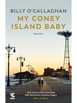 My Coney Island baby. Ediz. italiana