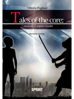 Tales of the core: Katsuyor...