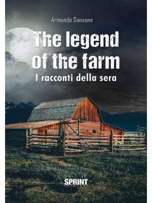 The legend of the farm. I r...