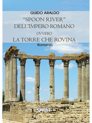 «Spoon river» dell'impero r...