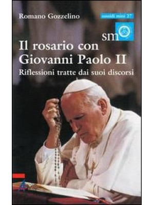 Il rosario con Giovanni Pao...