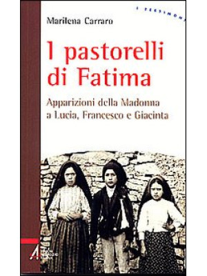 I pastorelli di Fatima. App...