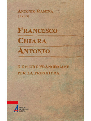 Francesco Chiara Antonio. L...