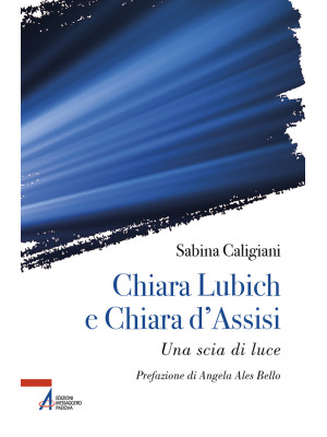 Chiara Lubich e Chiara d'As...