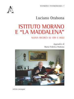 Istituto Morano e «La Madda...