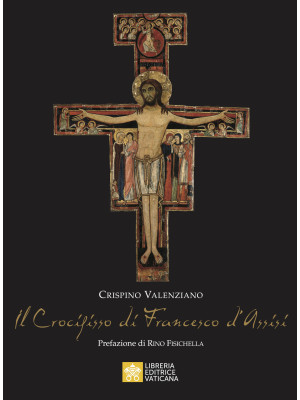 Il Crocifisso di Francesco ...