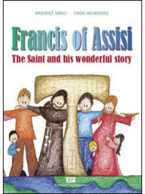 Francis of Assisi. Ediz. il...