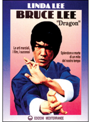 Bruce Lee «Dragon»