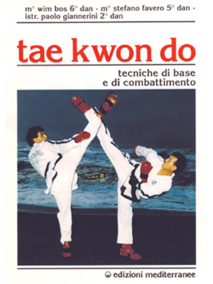 Tae kwon do. Tecniche di ba...
