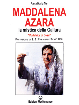 Maddalena Azara. La mistica...