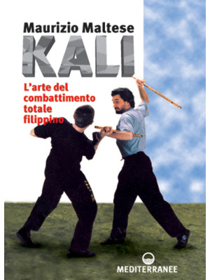Kali. L'arte del combattime...
