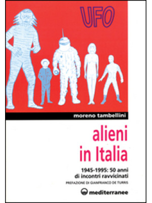 Alieni in Italia. 50 anni d...