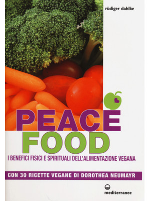 Peace food. I benefici fisi...