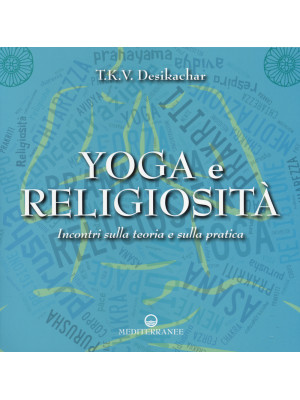 Yoga e religiosità. Incontr...