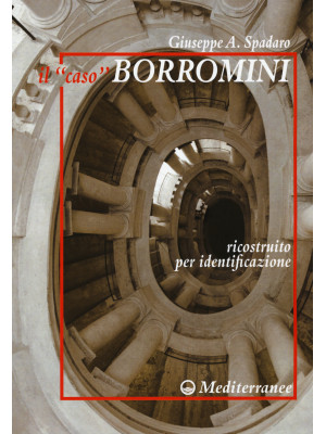 Il «caso» Borromini ricostr...