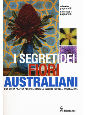 I segreti dei fiori austral...