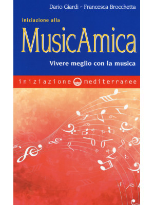 Iniziazione alla MusicAmica...
