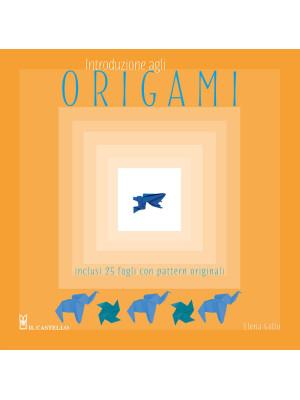 Introduzione agli origami. Con 25 fogli con pattern originali