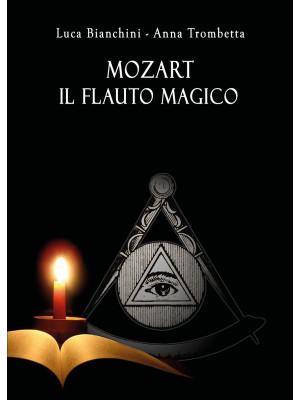 Mozart. Il flauto magico