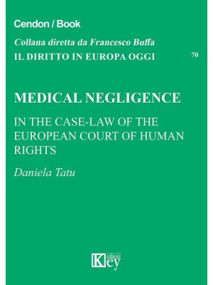 Medical negligence. In the ...