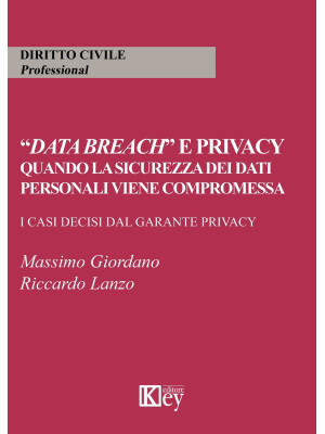 «Data breach» e privacy. Qu...