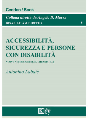 Accessibilità, sicurezza e ...