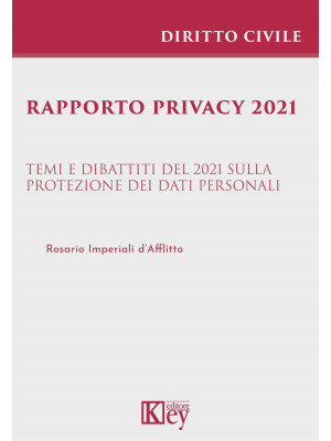 Rapporto privacy 2021. Temi...