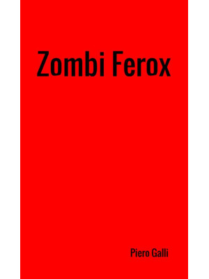 Zombi Ferox