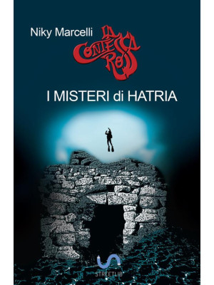 I misteri di Hatria. Una nu...