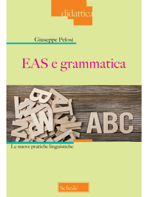 EAS e grammatica. Le nuove ...
