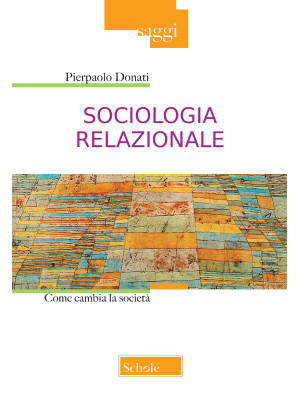 Sociologia relazionale. Com...