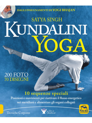 Kundalini yoga. 10 sequenze...