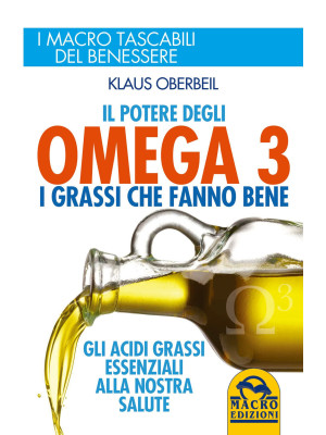 Il potere degli omega 3. I ...