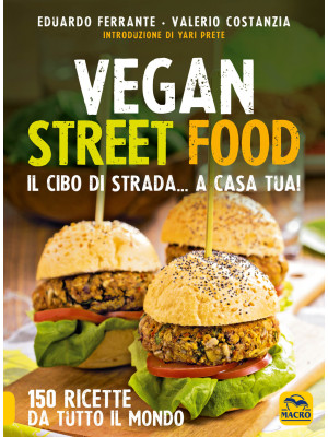 Vegan street food. Il cibo ...
