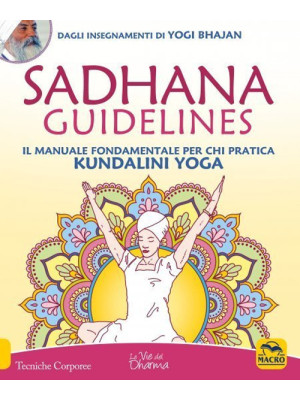Sadhana guidelines. Il manu...