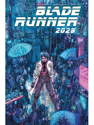 Blade Runner 2029. Vol. 2: ...