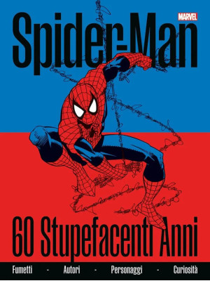 Spider-Man. 60 stupefacenti...