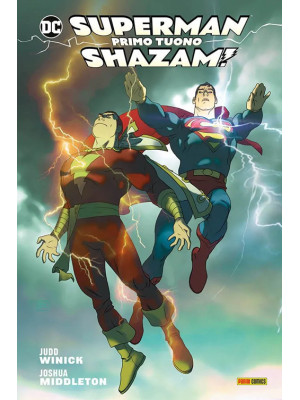 Primo tuono. Superman/Shazam!