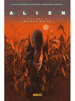 Alien. Vol. 2: Risveglio
