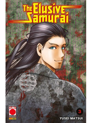 The elusive samurai. Vol. 3