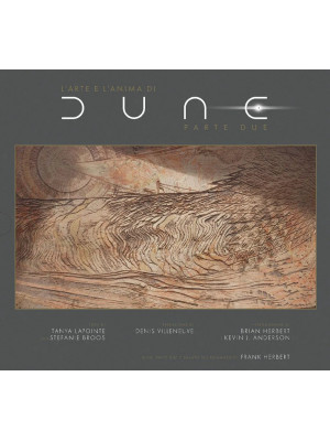 L'arte e l'anima di Dune. E...